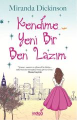 Kendime Yeni Bir Ben Lazım İndigo Yayınları