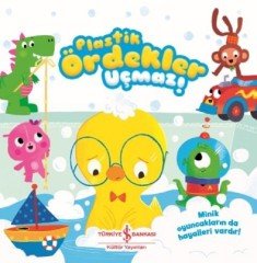 Plastik Ördekler Uçmaz! İş Bankası Kültür Yayınları