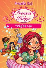 Prenses Koleji 1 - Vicky’nin Tacı Beyaz Balina Yayınları