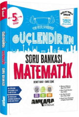 5. Sınıf Matematik Güçlendiren Soru Bankası Ankara Yayıncılık