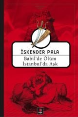 Babil'de Ölüm İstanbul'da Aşk Kapı Yayınları