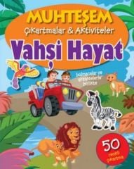Muhteşem Çıkartmalar Aktiviteler Vahşi Hayat Parıltı Yayınları
