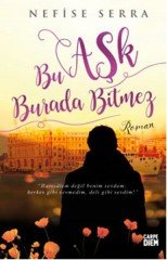 Bu Aşk Burada Bitmez Carpe Diem Kitapları