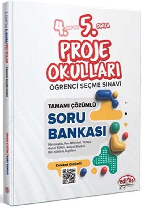 4. Sınıftan 5. Sınıfa Proje Okulları Seçme Sınavı Tamamı Çözümlü Soru Bankası Editör Yayınları