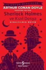 Sherlock Holmes ve Kızıl Dosya (Kısaltılmış Metin) İş Bankası Kültür Yayınları