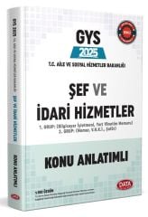 T.C. Aile ve Sosyal Hizmet Bakanlığı GYS Şef ve İdari Hizmetler Tamamı Çözümlü Konu Anlatımlı Data Yayınları