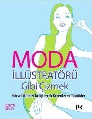 Moda İllüstratörü Gibi Çizmek Profil Yayıncılık