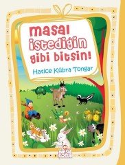 Masal İstediğin Gibi Bitsin! Nesil Çocuk Yayınları