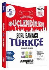 5.Sınıf Güçlendiren Türkçe Soru Bankası Ankara Yayıncılık