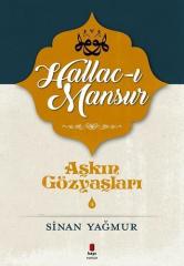 Aşkın Gözyaşları 4 Hallac-ı Mansur  Kapı Yayınları