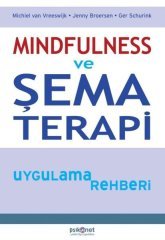 Mindfulness ve Şema Terapi Uygulama Rehberi Psikonet