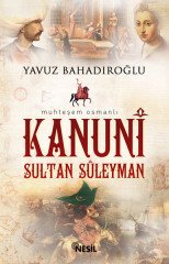Kanuni Sultan Süleyman Nesil Yayınları