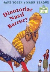Dinozorlar Nasıl Barışır? Beyaz Balina Yayınları