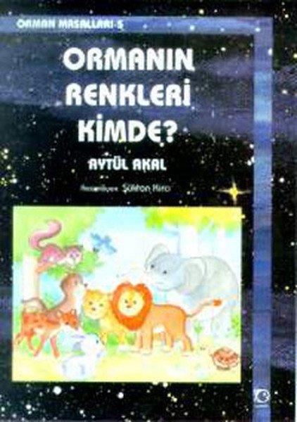 Ormanın Renkleri Kimde Uçanbalık Yayıncılık