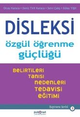Disleksi: Özgül Öğrenme Güçlüğü Psikonet Yayınları