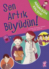 Aramızda Kalsın   Sen Artık Büyüdün Timaş Çocuk