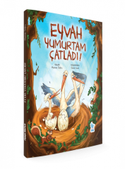 EYVAH YUMURTAM ÇATLADI! DAMLA YAYINEVİ