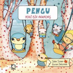 Pengu - Yeni Bir Arkadaş Uçanbalık Yayıncılık