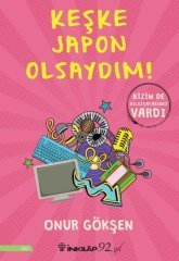 Keşke Japon Olsaydım! İnkılap Kitabevi