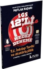 8. Sınıf LGS T.C. İnkılap Tarihi ve Atatürkçülük 12 li Hedef Deneme