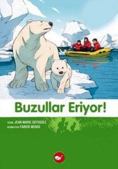 Buzullar Eriyor! Beyaz Balina Yayınları