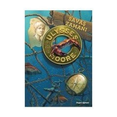 Ulysses Moore 17 - Savaş Zamanı Doğan Egmont Yayıncılık