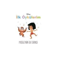 Disney Mogli'nin İlk Dansı - İlk Öykülerim Doğan Egmont Yayıncılık