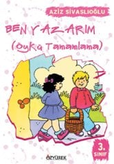 3. Sınıf Ben Yazarım Öykü Tamamlama Özyürek Yayınları