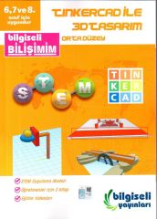6. Sınıf 7. Sınıf 8. Sınıf Tınkercad ile 3D Tasarım Bilgiseli Yayınları
