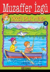 Ökkeş Balık Avında Özyürek Yayınları