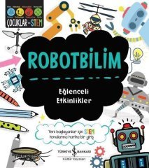Robotbilim - Eğlenceli Etkinlikler İş Bankası Kültür Yayınları