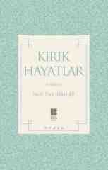 Kırık Hayatlar Bilge Kültür Sanat