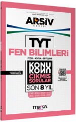 TYT Fen Bilimleri ARŞİV Serisi Konu Konu Son 8 Yıl Çıkmış Sorular Marka Yayınları