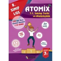 2019 LGS Atomix T.C. İnkılap Tarihi ve Atatürkçülük LGS den Önce Çözülmesi Gereken 110 Deneme Sorusu Branş Akademi