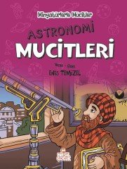 Astronomi Mucitleri - Minyatürlerle Mucitler Nesil Çocuk Yayınları