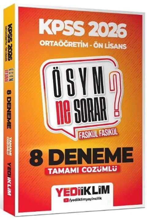 2026 KPSS ÖSYM NE SORAR Ortaöğretim Ön Lisans Tamamı Çözümlü Fasikül 8 Deneme Yediiklim Yayınları