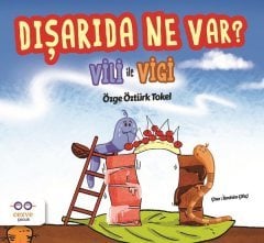 Dışarıda Ne Var? - Vili ile Vigi Cezve Çocuk