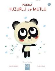 Panda Huzurlu ve Mutlu - Öğrenen Yavrular 1001 Çiçek Kitaplar