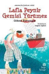 Lafla Peynir Gemisi Yürümez Hep Kitap