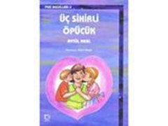 Üç Sihirli Öpücük Uçanbalık Yayıncılık