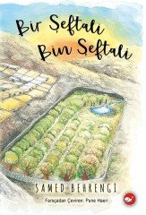 Bir Şeftali Bin Şeftali Beyaz Balina Yayınları