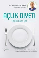 Açlık Diyeti - Açlıkla Gelen Şifa Hayykitap