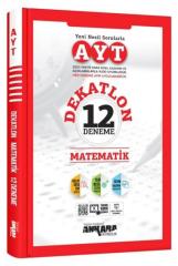 AYT Matematik Dekatlon 12 Deneme Ankara Yayıncılık