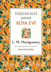 Yeşilin Kızı Anne - Rüya Evi Koridor Yayıncılık - Bez Cilt