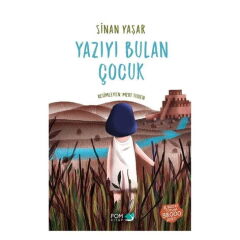 Yazıyı Bulan Çocuk Fom Kitabevi