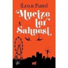 Mucizeler Sahnesi (Özel Seri) Martı Yayınları