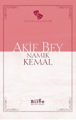 Akif Bey Namık Kemal Bilge Kültür Sanat