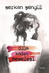 Ölüm Kadın Meselesi Trend Kitap