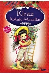 Kiraz Kokulu Masallar  Kokulu Kitap Yakamoz