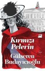 Kırmızı Pelerin Gülseren Budayıcıoğlu Doğan Kitap